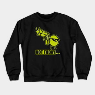 Asdf Movie - Not Today Potato Crewneck Sweatshirt